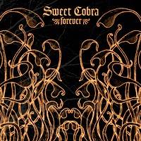 Sweet Cobra : Forever